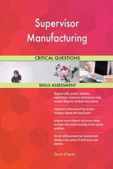 Paperback Supervisor Manufacturing Critical Questions Skills Assessment Book