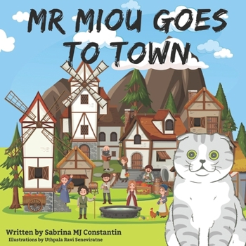 Paperback Mr Miou goes to Town: A Social Story Book