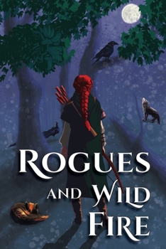 Paperback Rogues and Wild Fire: A Speculative Romance Anthology Book