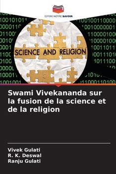 Paperback Swami Vivekananda sur la fusion de la science et de la religion [French] Book