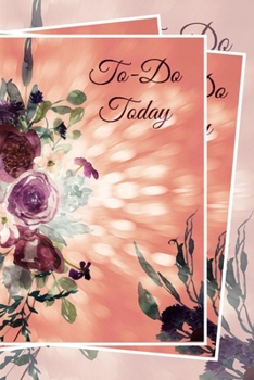 Paperback To Do Today: Get Organised - Daily To Do Lists - Prioritise your tasks Book
