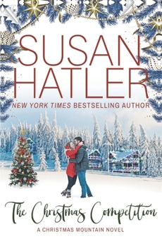 The Christmas Competition: The Mistletoe Book Club - Book #10 of the Christmas Mountain