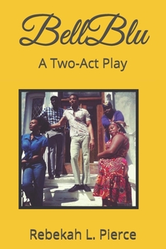 Paperback Bell Blu: A Two-Act Play Book