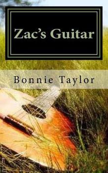 Zac's Guitar - Book #3 of the Not Forgotten