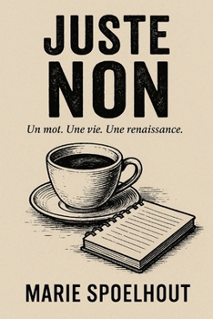Paperback Juste NON [French] Book
