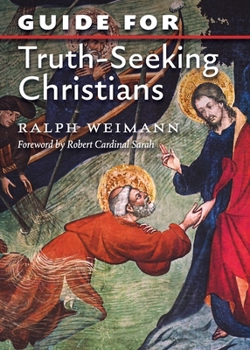 Paperback Guide for Truth Seeking Christians Book