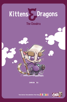 Hardcover Kittens and Dragons: The Choukra Book