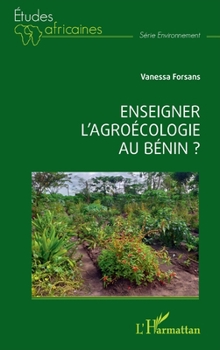 Paperback Enseigner l'agroécologie au Bénin ? [French] Book