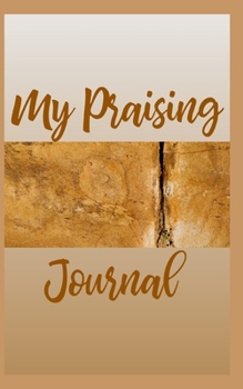 My Praising Journal