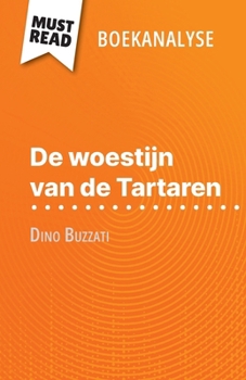 Paperback De woestijn van de Tartaren van Dino Buzzati (Boekanalyse): Volledige analyse en gedetailleerde samenvatting van het werk [Dutch] Book