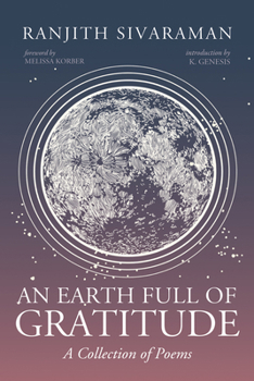 Hardcover An Earth Full of Gratitude: A Collection of Poems Book