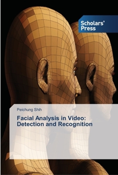 Paperback Facial Analysis in Video: Detection and Recognition Book