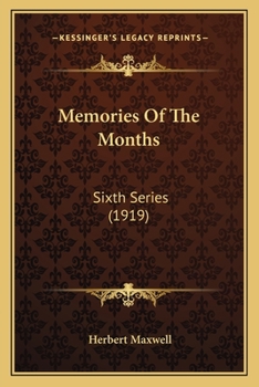 Paperback Memories Of The Months: Sixth Series (1919) Book