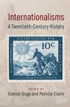 Paperback Internationalisms: A Twentieth-Century History Book