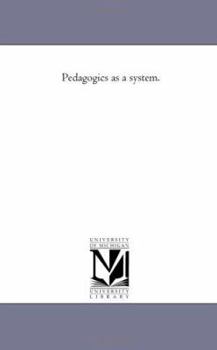 Pedagogics as a System