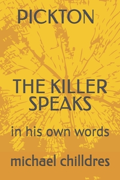 Paperback Pickton: in his own words Book