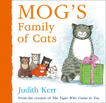 Mogs Family of Cats - Book #6 of the Mog the Forgetful Cat