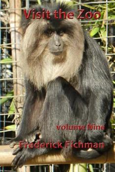 Paperback Visit the Zoo: volume Nine Book
