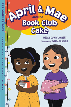 Paperback April & Mae and the Book Club Cake: The Monday Book