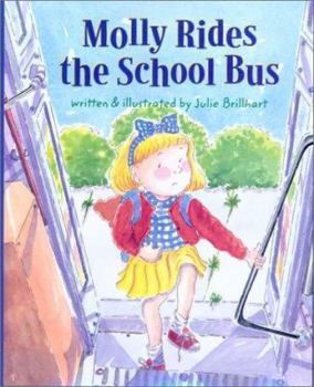 Library Binding Molly Rides the School Bus Book