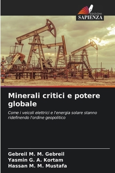 Minerali critici e potere globale (Italian Edition)