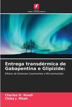 Paperback Entrega transdérmica de Gabapentina e Glipizide [Portuguese] Book