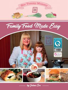 Paperback One Yummy Mummy: Family Food Made Easy Book