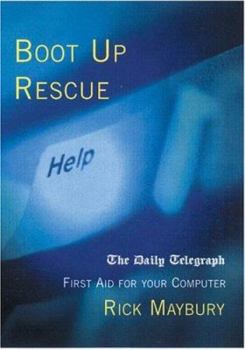Paperback Boot Up Rescue: First Aid For Your Computer Book
