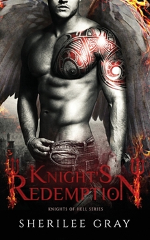 Knight's Redemption - Book #1 of the Knights of Hell