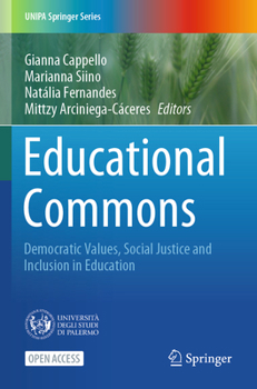 Paperback Educational Commons: Democratic Values, Social Justice and Inclusion in Education Book