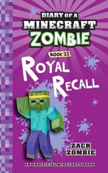 Paperback Diary of a Minecraft Zombie Book 23: Royal Recall Book