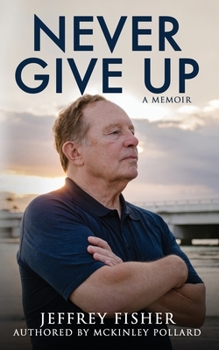 Paperback Never Give Up: A Memoir Book
