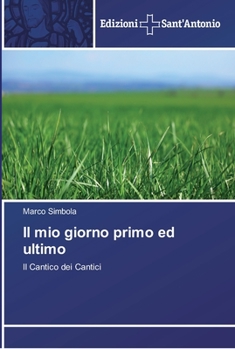 Paperback Il mio giorno primo ed ultimo [Italian] Book