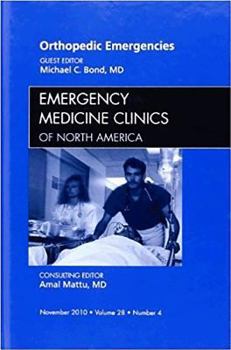 Hardcover Orthopedic Emergencies, an Issue of Emergency Medicine Clinics: Volume 28-4 Book