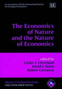 Hardcover The Economics of Nature and the Nature of Economics Book