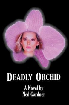 Paperback Deadly Orchid Book