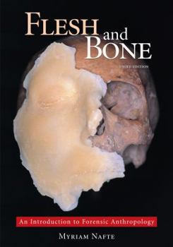 Hardcover Flesh and Bone: An Introduction to Forensic Anthropology Book