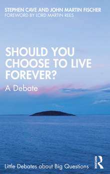 Paperback Should You Choose to Live Forever?: A Debate Book