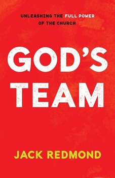 Paperback God's Team: Unleashing the Full Power of the Church Book