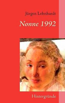 Paperback Nonne 1992: Hintergründe [German] Book