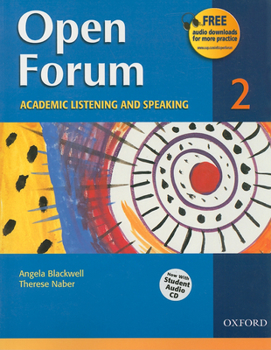 Paperback Open Forum 2: Academic Listening and Speaking [With Student Audio CD] Book