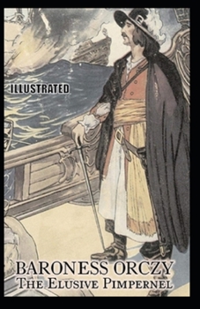 Paperback The Elusive Pimpernel Illustrated Book