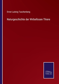 Paperback Naturgeschichte der Wirbellosen Thiere [German] Book