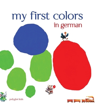 Hardcover My First Colors in German Book