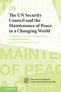 Hardcover The UN Security Council and the Maintenance of Peace in a Changing World Book