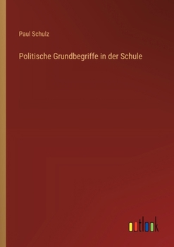 Politische Grundbegriffe in der Schule