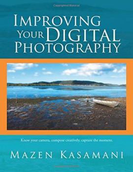 Paperback Improving Your Digital Photography Book
