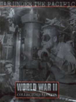 War Under the Pacific - Book #23 of the World War II