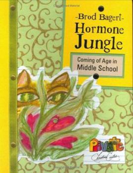 Paperback Hormone Jungle: Coming of Age in Middle School Book