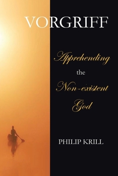 Paperback Vorgriff: Apprehending the Non-existent God Book